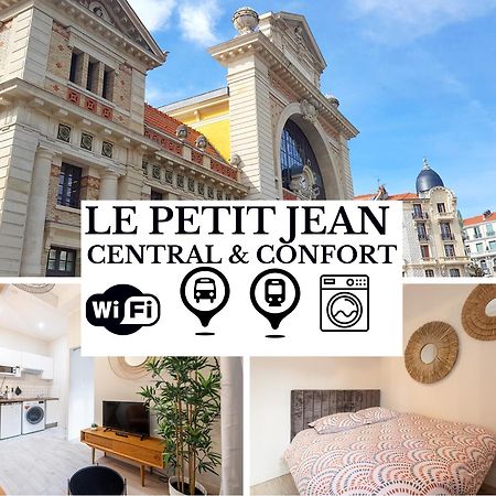 Le Petit Jean- Central Pres Gare Et Tram - Supermarches - Wifi - Nice Exterior photo